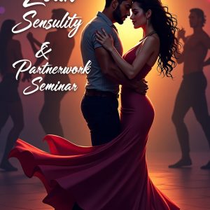 Zouk Sensuality & Partnerwork Seminar